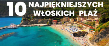 Jakie najpiękniejsze plaże we Włoszech będą najlepszym wyborem na spędzenie urlopu? Czy plaże nudystów we Włoszech istnieją? Do wyboru do koloru!