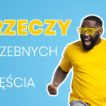 8 rzeczy potrzebnych do szczescia