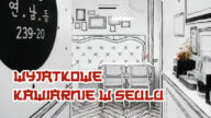 kawiarnia wyjątkowa Seul