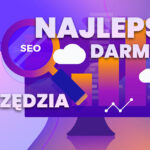najlepsze darmowe narzedzia seo