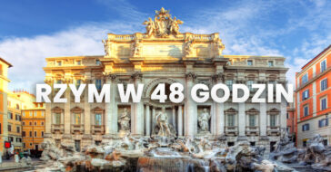 Co zwiedzić w Rzymie jeżeli ma się na to tylko 48h? Zwiedzanie Rzymu w 2 dni. Jak zwiedzać Rzym w 48h? rzym co zobaczyć co zobaczyć w rzymie co warto zobaczyć w rzymie zwiedzanie rzymu co zwiedzić w rzymie