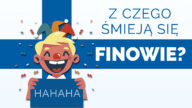 Z czego śmieją się finowie