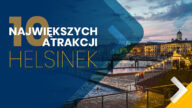 Finlandia - co warto zobaczyć? Turyści bardzo chętnie odwiedzają stolicę. Ty też przekonaj się, jakie są atrakcje w Helsinkach!