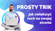 jak zwiększyć ruch na stronie internetowej na blogu jak generować ruch na stronie