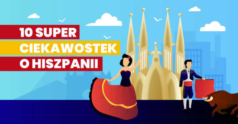 Hiszpania ciekawostki hiszpanie paella sangria walka byków
