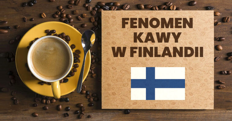 Kto pije najwięcej kawy na świecie? Finowie są mistrzami świata w tej dziedzinie! Zobacz dlaczego spożywają ten popularny napój z kofeiną.