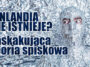 Poznajcie teoria spiskową, według której Finlandia jest wymyślonym krajem. Skąd się ona wzięła i czy jest prawdziwa? Czy Finlandia faktycznie nie istnieje?