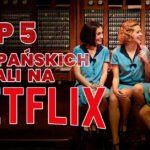 Hiszpańskie seriale na Netflix przeżywają okres największych sukcesów i są kochane przez fanów na świecie. Oto 5 najlepsze serialie hiszpańskie na Netflixie
