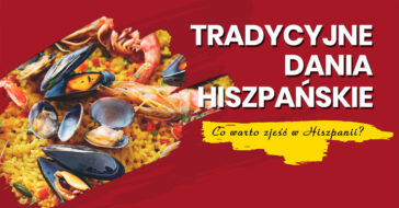 kuchnia hiszpańska tradycyjne dania hiszpańskie tradycyjna potrawa hiszpańska kuchnia hiszpańska