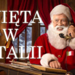 Włosi słyną z kuchnii i przywiązania do tradycji. A jak się obchodzi Święta Bożego Narodzenia we Włoszech? Poznaj włoskie tradycje świąteczne.