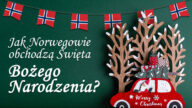 Święta w Norwegii mają swoje własne i niepowtarzalne tradycje. Są podobieństwa do Polski? Sprawdź jak obchodzi się Boże Narodzenie w Norwegii.