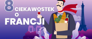 Francja to nie tylko Wieża Eiffla. Są ciekawostki o Francji, w które niekiedy ciężko uwierzyć. Bywają dziwne, szalone i śmieszne, ale co najlepsze, są całkowicie prawdziwe.