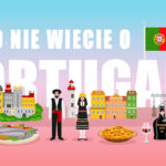 Język portugalski używany w Chinach? Produkcja korków dębowych? Najstarsza księgarnia na świecie? Oto ciekawostki o Portugalii, o których nie wiesz.