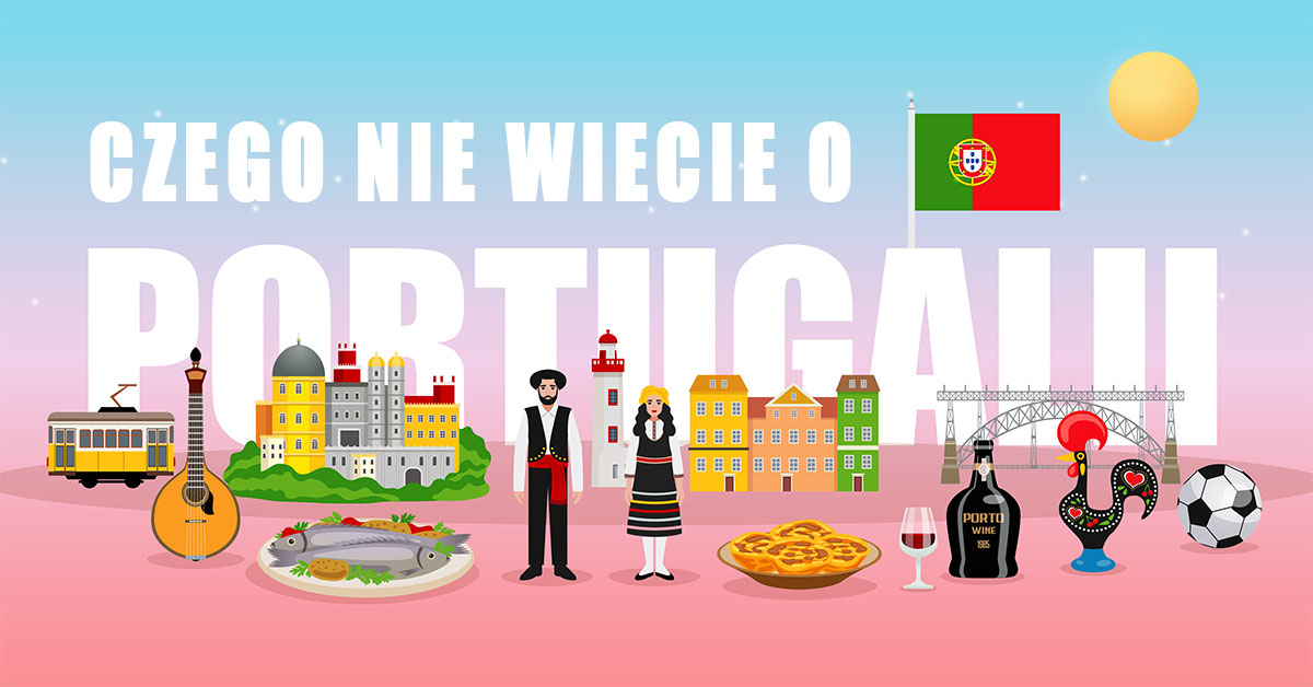Język portugalski używany w Chinach? Produkcja korków dębowych? Najstarsza księgarnia na świecie? Oto ciekawostki o Portugalii, o których nie wiesz.
