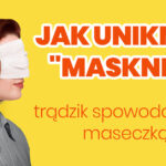 Pandemia nie ułatwia nam walki o estetyczny wygląd naszej twarzy. Maseczki pomagają uchronić się przed wirusem, ale powodują problemy skórne - zwane maskne.