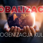 Współcześni ludzie wytworzyli wiele różnych kultur. Czym globalizacja i homogenizacja? Jakie są skutki globalizacji? Czy jest ona pozytywna czy negatywna?