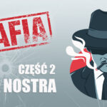 Cosa Nostra to synonim mafii włoskiej? A może to jedynie jej odłam? Na te i inne pytania odpowiemy w dzisiejszym artykule z serii o mafiach na świecie.