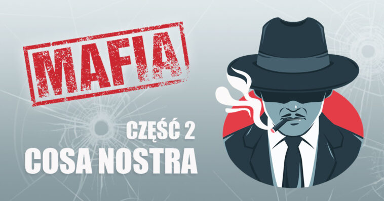 Cosa Nostra to synonim mafii włoskiej? A może to jedynie jej odłam? Na te i inne pytania odpowiemy w dzisiejszym artykule z serii o mafiach na świecie.