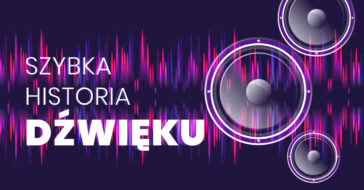 czym jest dźwięk historia dźwięku cechy dźwięku jak powstaje dźwięk