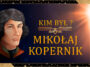 Nie wiesz kim był Mikołaj Kopernik? Chcesz się dowiedzieć o słynnym odkrywcy? Dzięki temu artykułowi dowiesz się o nim wielu rzeczy i jeszcze więcej.