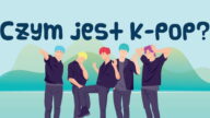 Poznaj najlepsze zespoły k-pop (koreański pop). Nowości ze świata Key pop. Dopiero zaczynasz swoją przygodę z Kpop? Ten artykuł jest dla Ciebie.