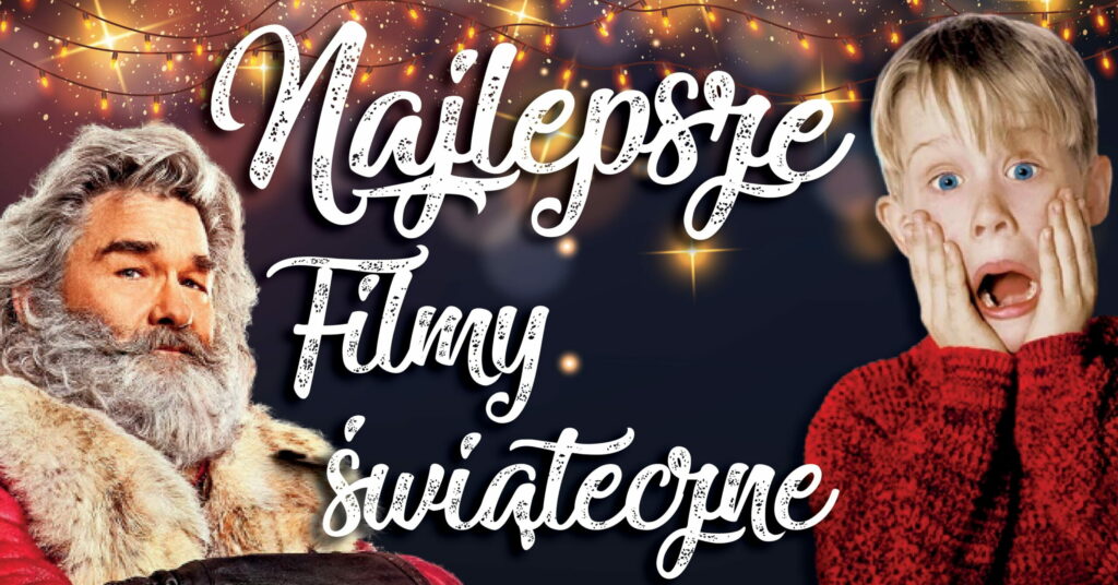 Niektórzy mówią, że Święta bez Kevina to jak Boże Narodzenie bez karpia, prezentów i choinki. Zobacz najlepsze filmy świąteczne wszechczasów. TOP 15