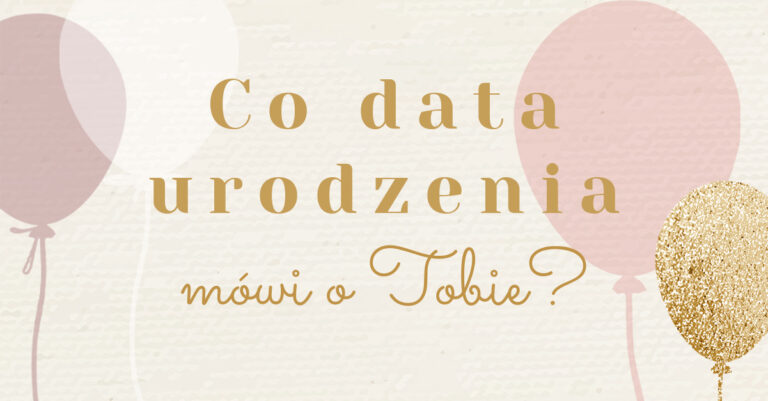 Czy znasz Twoje znaczenie daty urodzenia? Zastanawiasz się co Twoja data urodzenia mówi o Tobie. Przeczytaj ten artykuł i stań się ekspertem numerologii!