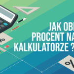 Wiedza o tym jak obliczyć procent na kalkulatorze okazuje się często niezbędna. Poznaj proste triki na obliczenie %, które przydadzą Ci się w przyszłości