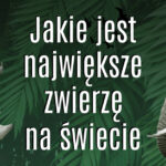 Świat jest pełen stworzeń – od maluchów po prawdziwe olbrzymy. A wiesz może jakie jest największe zwierzę na świecie? Sprawdź największe zwierzęta świata. Największe zwierzę na świecie największe zwierze na świecie największe zwierzęta