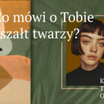 Kształty twarzy? Naturalną rzeczą jest, że chcesz poznać siebie i lepiej zrozumieć swój charakter, zachowania czy typ urody. Przedstawiamy ci kształt twarzy