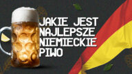 Najlepsze jest niemieckie piwo, o czym świadczy stały i duży popyt na nie. Poznaj nasz ranking 10 najpopularniejszych niemieckich marek piwa!