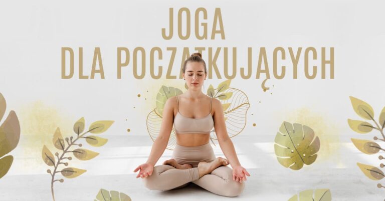 Joga dla początkujących. Chcesz spróbować nowej aktywności fizycznej? Takiej, którą można zajmować się w domu? Poznaj zalety jogi i zacznij ćwiczyć już dziś