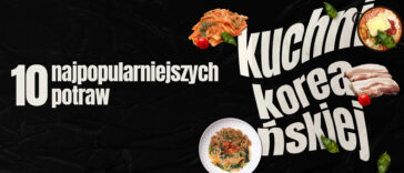 Jakie dania wywodzą się z Korei i jakie sa tradycyjne koreańskie potrawy? Sprawdź jak smakuje kuchnia koreańska i jaki jest tradycyjny koreański obiad. kuchnia koreańska, potrawy kuchni koreańskiej, kuchnia koreańska przepisy,