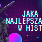 najlepsza gra w historii, najlepsze gry wszechczasów