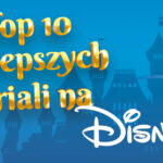 Platforma Disney + jest przepełniona wieloma serialami, dzięki czemu każdy znajdzie coś dla siebie. Poznaj najlepsze seriale na Disney Plus