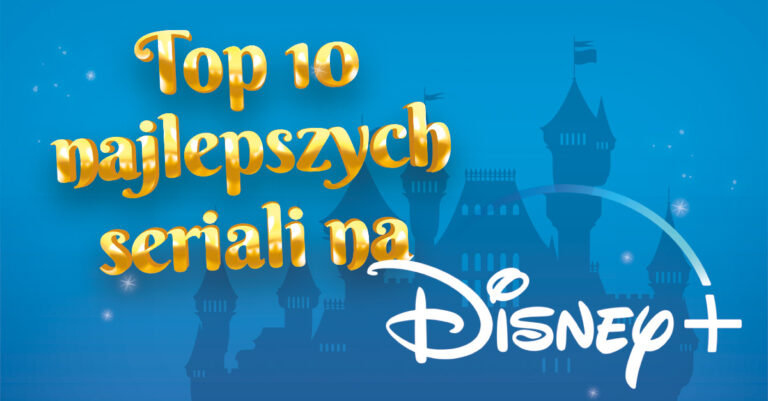 Platforma Disney + jest przepełniona wieloma serialami, dzięki czemu każdy znajdzie coś dla siebie. Poznaj najlepsze seriale na Disney Plus