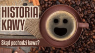Skąd pochodzi kawa, odkrycie kawy. Pełna podróży, wypraw i wielu ciekawostek historia kawy. Dowiedz się dlaczego kawa jest popularna!