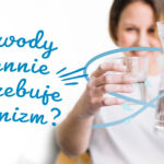 Zastanawiasz się, jakie są oznaki odwodnienia? Nie wiesz, ile wody trzeba pić dziennie? Dowiedz się, ile litrów wody dziennie potrzebuje nasz organizm.