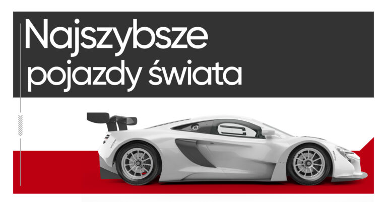 Znasz najszybsze pojazdy świata? Interesujesz się motoryzacją? Zastanawiasz się jaki jest najszybszy pojazd świata i jaki osiągnął rekord prędkości?