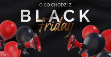 Chcesz skorzystać z promocji na Black Friday? Dowiedz się, co to jest Black Friday, skad właściwie wziął się Czarny Piątek i kiedy wypada w 2022 roku?