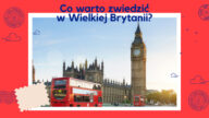 Zastanawiasz się co warto zobaczyć w Wielkiej Brytanii? Dowiedz się, jakie miejsca warto zwiedzić w Wielkiej Brytanii, Anglii, Londynie, i nie tylko.