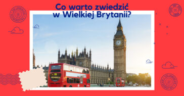 Zastanawiasz się co warto zobaczyć w Wielkiej Brytanii? Dowiedz się, jakie miejsca warto zwiedzić w Wielkiej Brytanii, Anglii, Londynie, i nie tylko.