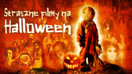 Nie wiesz jakie są dobre filmy na Halloween? Interesują cię horrory? A może nie chcesz się bać? Sprawdź nasze propozycje najlepszych filmów na Halloween.