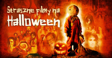 Nie wiesz jakie są dobre filmy na Halloween? Interesują cię horrory? A może nie chcesz się bać? Sprawdź nasze propozycje najlepszych filmów na Halloween.