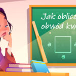 W tym artykule dowiesz się jak obliczyć obwód kwadratu. Dowiesz się czym jest kwadrat i poznasz 3 proste sposoby na obliczenie jego obwodu.