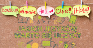 Chcesz poznać najlepsze języki do nauki? Ale właściwie jakich języków warto się uczyć? Dzięki naszemu artykułowi poznasz ich aż 9!
