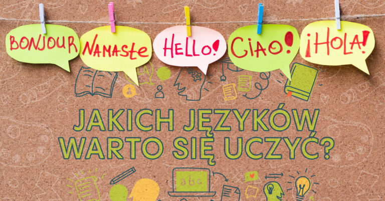 Chcesz poznać najlepsze języki do nauki? Ale właściwie jakich języków warto się uczyć? Dzięki naszemu artykułowi poznasz ich aż 9!