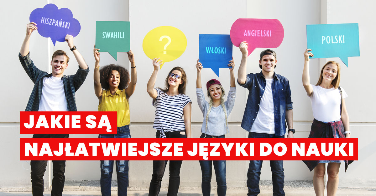Znajomość języków - istotna umiejętność w dzisiejszych czasach. Ponoć im więcej, tym lepiej, więc może warto poznać najłatwiejsze języki świata?
