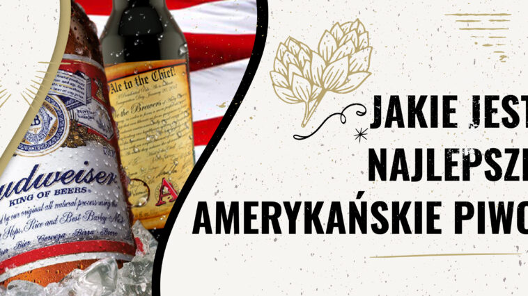 amerykańskie piwa - ranking
