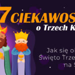 3 królowie trzymają dary. 7 ciekawostek o święcie 3 króli oraz informacje jak się obchodzi święto 3 króli na świecie